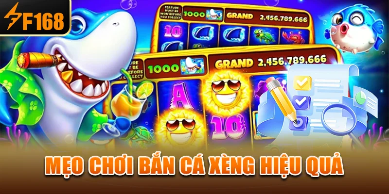 Mẹo chơi bắn cá xèng hiệu quả