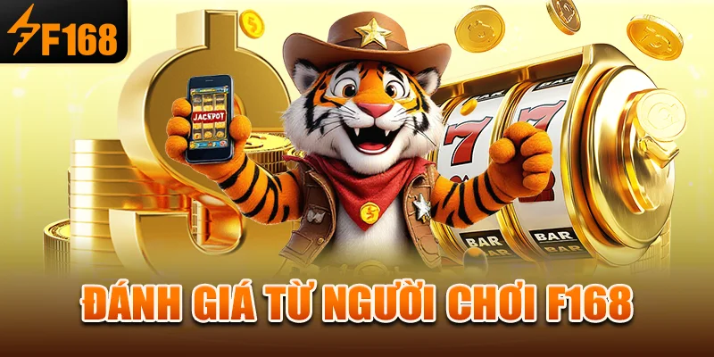 Đánh giá từ người chơi f168