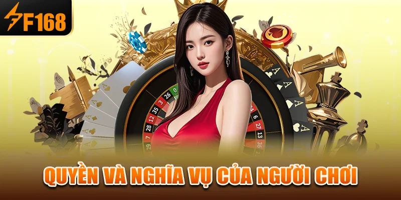 Quyền và nghĩa vụ của người chơi